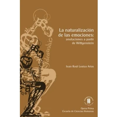 Imagen de La naturalización de las emociones: anotaciones a partir Wittgenstein