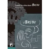 Imagen de Cuando los niños dicen ¡BASTA!: 321 (Graó Educación)