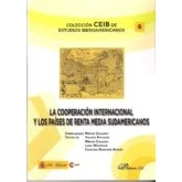 Imagen de La Cooperacion Internacional Y Los Paises De Renta Media Sudameri Cano