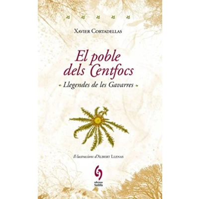 Imagen de El poble dels Centfocs: Llegendes de les Gavarres (La talaia)