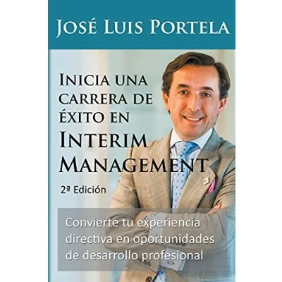 Imagen de Inicia una carrera de éxito en Interim Management, 2a Edición