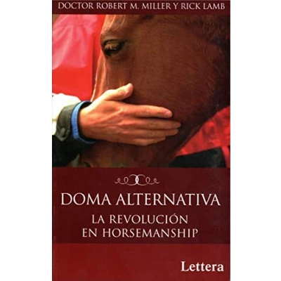 Imagen de Doma Alternativa. La Revolución En Horsemanship (LETTERA)