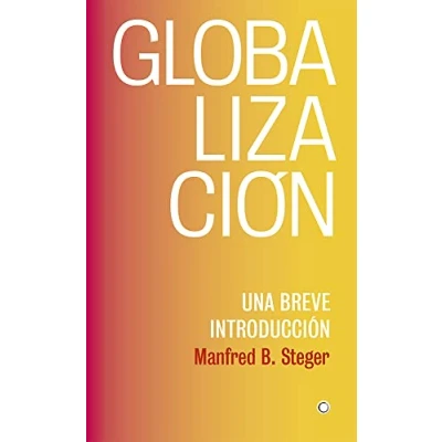 Imagen de Globalización: Una breve introducción (FONDO)