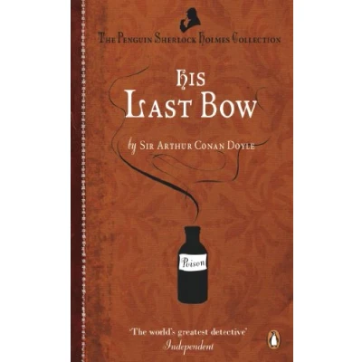 Imagen de His Last Bow: Some Reminiscences Of Sherlock Holmes