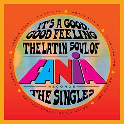 Imagen de It&#039;s a Good, Good Feeling: The Latin Soul of Fania Records Singles / Box Set