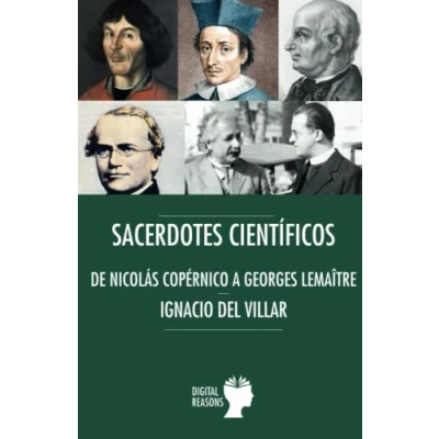 Imagen de Sacerdotes y cientificos: De Nicolás Copérnico a Georges LamaÎtre: 69 (ARGUMENTOS PARA EL SIGLO XXI)