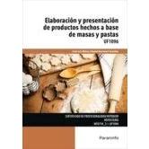 Imagen de (uf1096) Elaboracion Y Presentacion De Productos Hechos A Base Masa