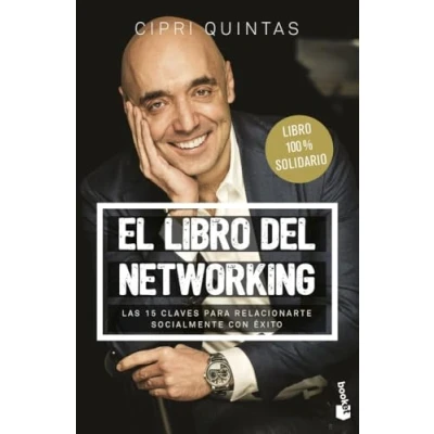 Imagen de El libro del networking: Las 15 claves para relacionarte socialmente con éxito (Empresa y Talento)