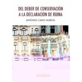 Imagen de Del Deber De Conservacion A La Declaracion Ruina