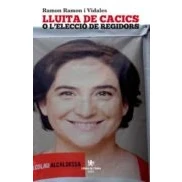 Imagen de Lluita De Cacics O Lelecció Regidors