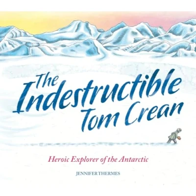 Imagen de The Indestructible Tom Crean (ebook)