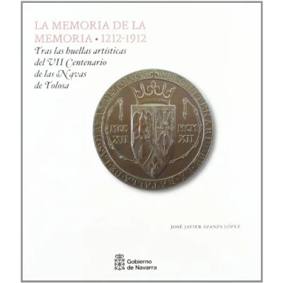 Imagen de Memoria De La 1212 1912: Tras Las Huellas Artisticas Del Vii C