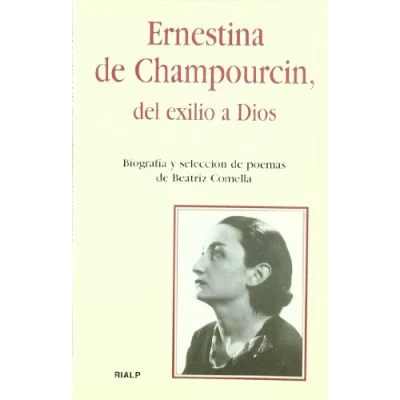 Imagen de Ernestina de Champourcin, del exilio a Dios (Bolsillo)
