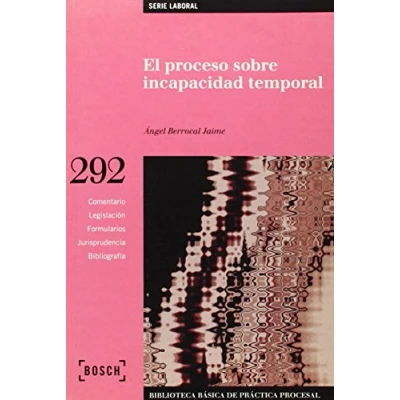 Imagen de El Proceso Sobre Incapacidad Temporal (incluye Disquete)