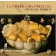 Imagen de La Vida En Cada Pincelada: Josefa De Obidos
