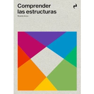 Imagen de COMPRENDER LAS ESTRUCTURAS (ARQUITECTURA)