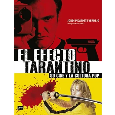 Imagen de El efecto Tarantino: Su cine y la cultura pop (Look)