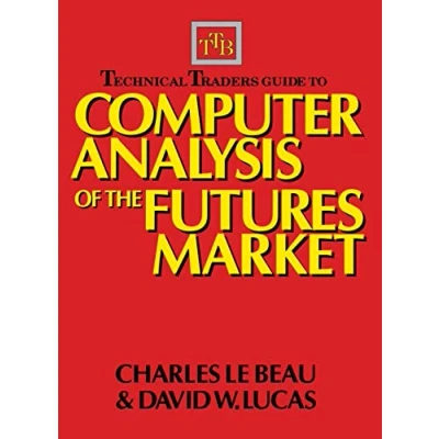 Imagen de Technical Traders Guide to Computer Analysis of the Futures Markets (PROFESSIONAL FINANCE &amp; INVESTM)