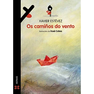 Imagen de Os camiños do vento (INFANTIL E XUVENIL MERLÍN De 11 anos en diante)
