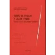 Imagen de Tiempo De Trabajo Y Ciclos Vitales: Estudio Critico Del Modelo No Rmat