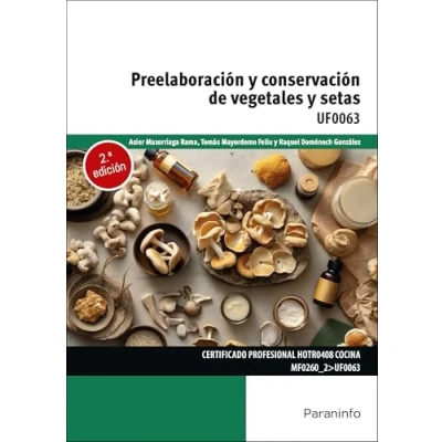 Imagen de Preelaboración y conservación de vegetales setas (Hostelería Turismo)