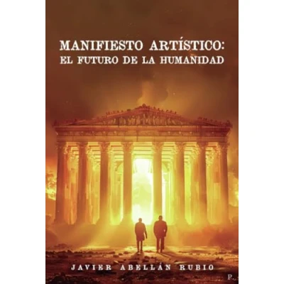 Imagen de Manifiesto artístico: El futuro de la humanidad
