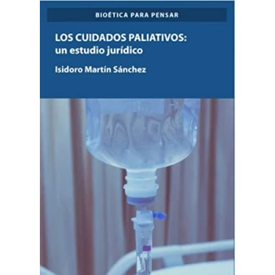 Imagen de los cuidados paliativos. Un Estudio Jurídico (SIN COLECCION)