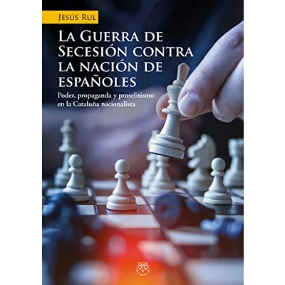 Imagen de La Guerra De Secesion Contra Nacion Españoles