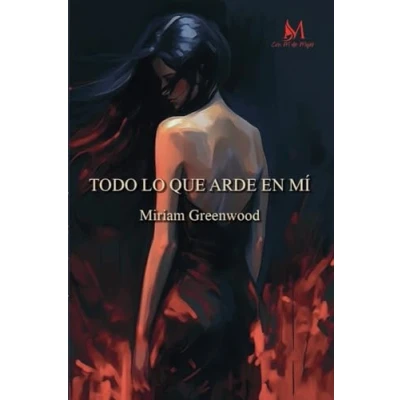 Imagen de Todo Lo Que Arde En Mi