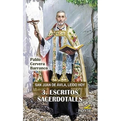 Imagen de San Juan De Ávila Leído Hoy 3. Escritos Sacerdotales
