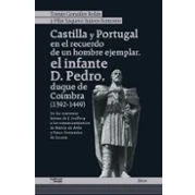 Imagen de Castilla Y Portugal En El Recuerdo De Un Hombre Ejemplar Infa Nte D