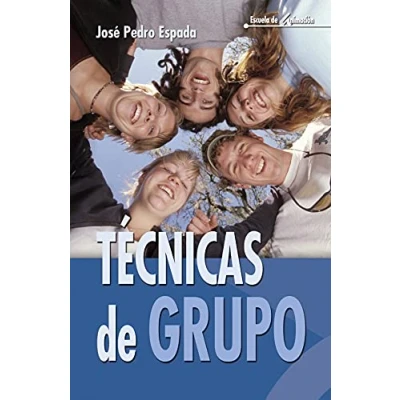 Imagen de Técnicas de grupo: Recursos prácticos para la educación: 36 (Escuela animación)