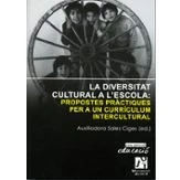 Imagen de La diversitat cultural a l&#039;escola. Propostes pràctiques per un currículum intercultural