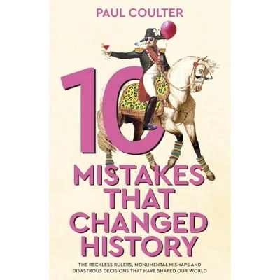 Imagen de 10 Mistakes That Changed History (ebook)