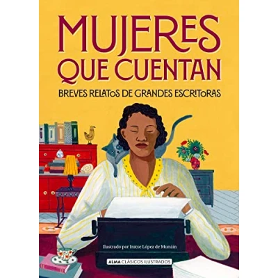 Imagen de Mujeres que cuentan: Breves relatos de grandes escritoras (Clásicos ilustrados)