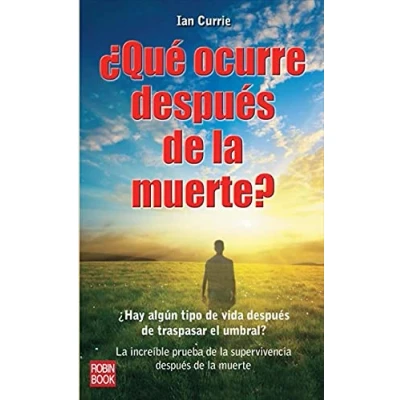 Imagen de ¿Qué ocurre después de la muerte?: Hay algún tipo vida despúes traspasar el umbral (Exitos Autoayuda)