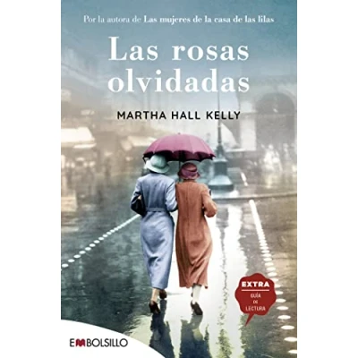Imagen de Las rosas olvidadas: Ellas hicieron de los tiempos difíciles una oportunidad para crecer (EMBOLSILLO)