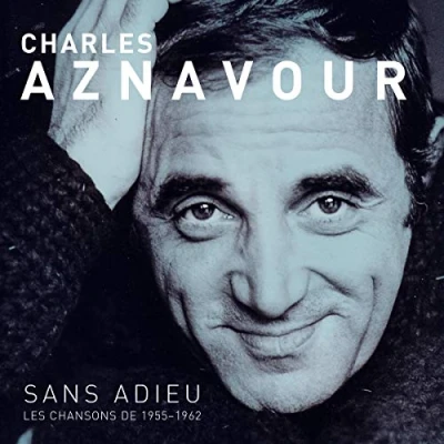 Imagen de Sans Adieu les Chansons De 1955 1962 Charles Aznavour