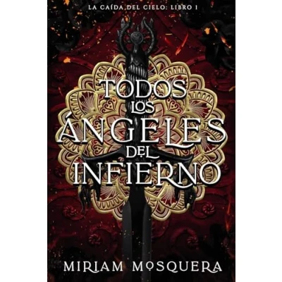 Imagen de Todos los ángeles del Infierno (Faeris Editorial)