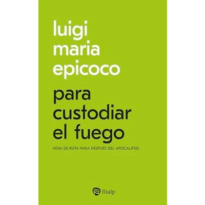 Imagen de Para Custodiar El Fuego