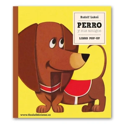 Imagen de Libro Pop Up. Perro Y Sus Amigos (De 3 a 6 años) (Clásicos Up)