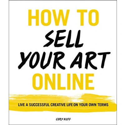 Imagen de How To Sell Your Art Online (ebook)