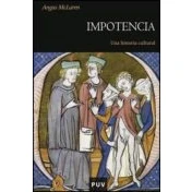 Imagen de Impotencia: Una Historia Cultural
