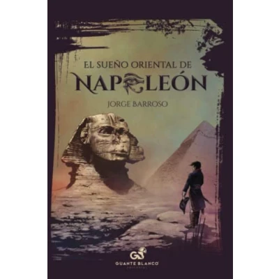Imagen de El sueño oriental de Napoleón
