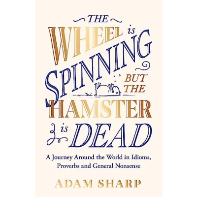 Imagen de The Wheel Is Spinning But Hamster Dead (ebook)