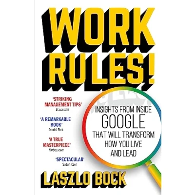 Imagen de Work Rules!: Insights From Inside Google That Will Transform How You L