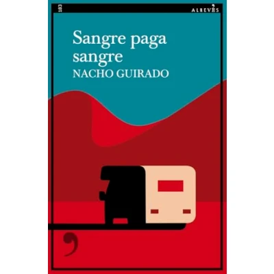 Imagen de Sangre paga sangre: 183 (NARRATIVA)