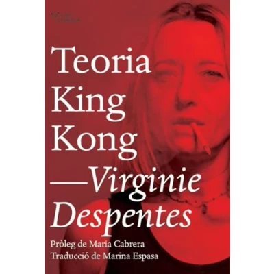 Imagen de Teoria King Kong (L&#039;Altra Assaig)