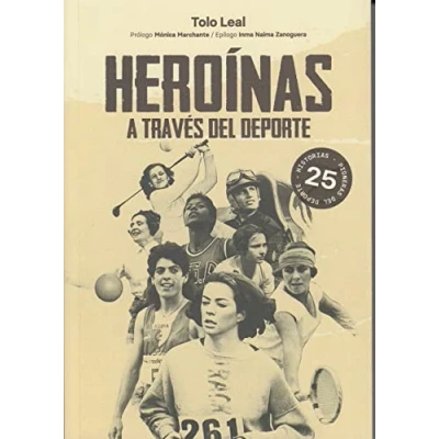 Imagen de Heroínas a través del deporte (SIN COLECCION)