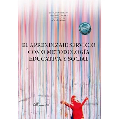 Imagen de El aprendizaje servicio como metodología educativa y social (SIN COLECCION)